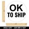 OK To Ship Production Inventory Management Manufacturing Label Rubber Stamp